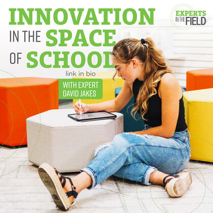 Innovation in the Space of School David Jakes Blog Graphic link in bio